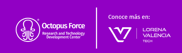 Octopus Force · Lorena Valencia Tech
